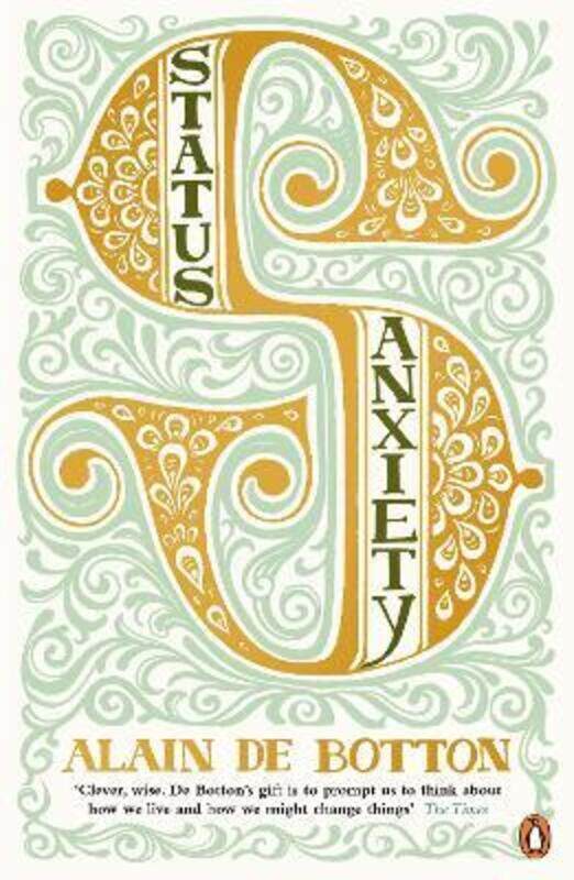 

Status Anxiety.paperback,By :Alain de Botton