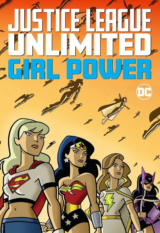 

Justice League Unlimited: Girl Power