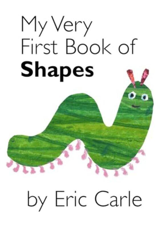 

My Very 1St Bk Of Shapes Board By Carle Eric - Hardcover