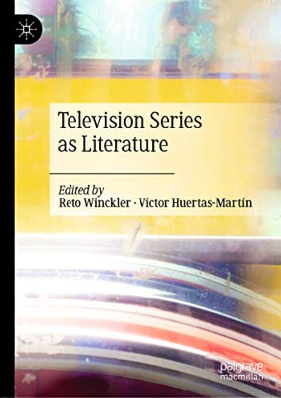 

Television Series as Literature by Annie Murray-Hardcover