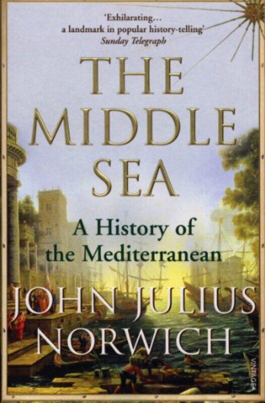 

The Middle Sea by Viscount John Julius Norwich-Paperback