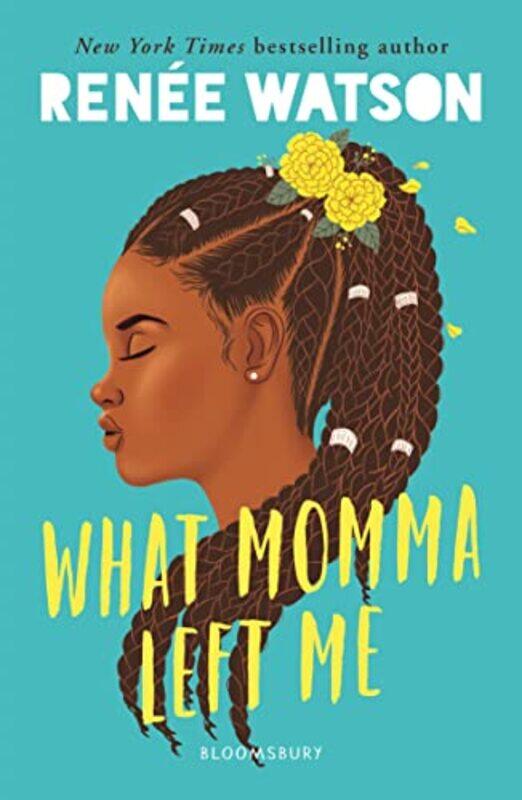 

What Momma Left Me by Renee Watson-Paperback