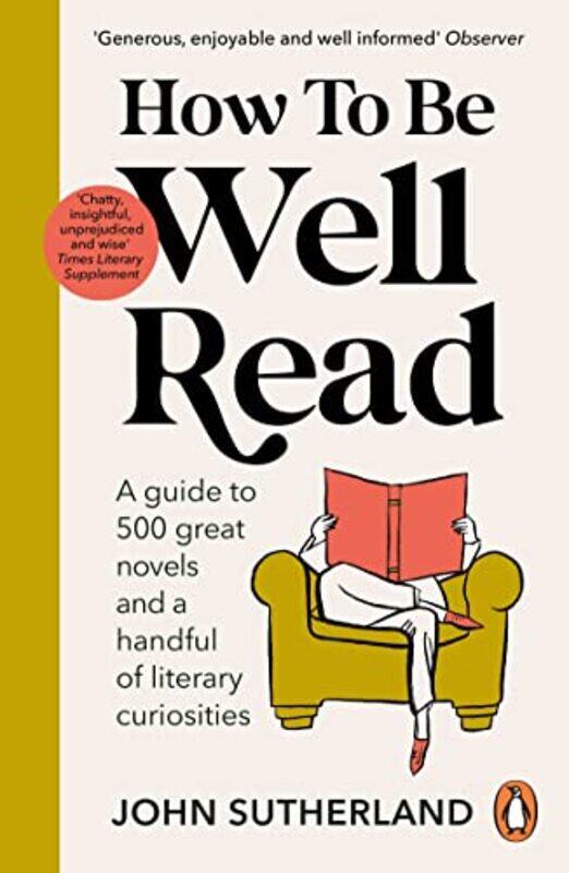 

How to be Well Read by John Sutherland-Paperback