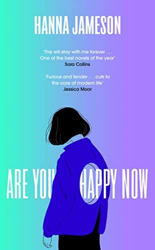 

Are You Happy Now by Hanna Jameson-Hardcover