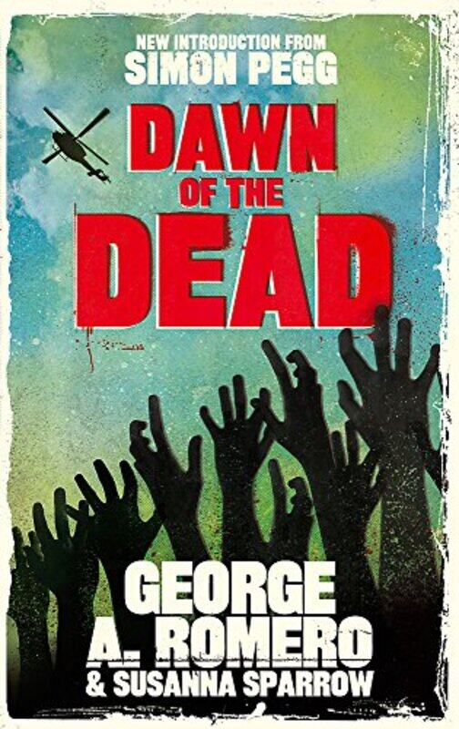 

Dawn of the Dead by George RomeroGeorge RomeroSusanna Sparrow-Paperback