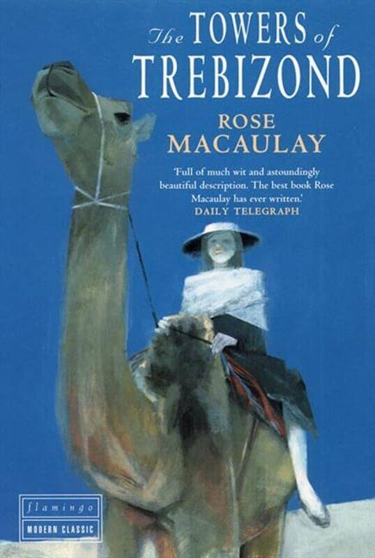 

The Towers of Trebizond by Rose Macaulay-Paperback