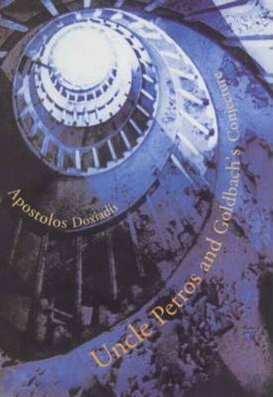 

Uncle Petros and Goldbach's Conjecture.paperback,By :Apostolos Doxiadis
