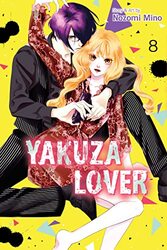 Yakuza Lover, Vol. 8 , Paperback by Nozomi Mino