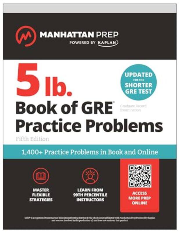 

5 Lb Book Of Gre Practice Problems 1400 Practice Problems In Book And Online Manhattan Prep 5 L,Paperback By Manhattan Prep