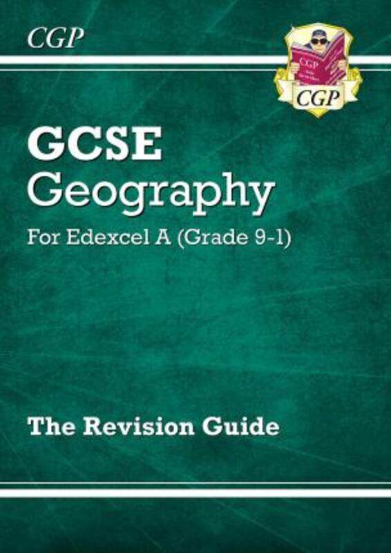 

Grade 9-1 GCSE Geography Edexcel A - Revision Guide