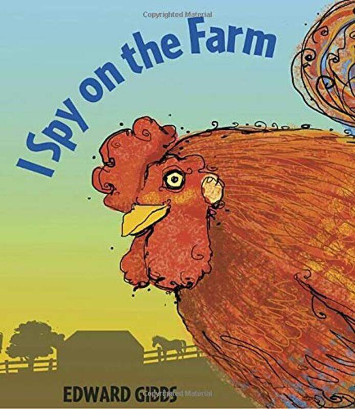 

I Spy on the Farm, Hardcover Book, By: Edward Gibbs