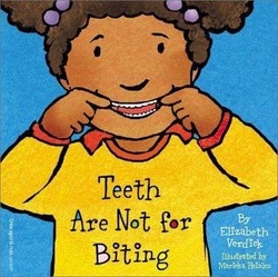 Teeth are Not for Biting,Hardcover, By:Verdick, Elizabeth