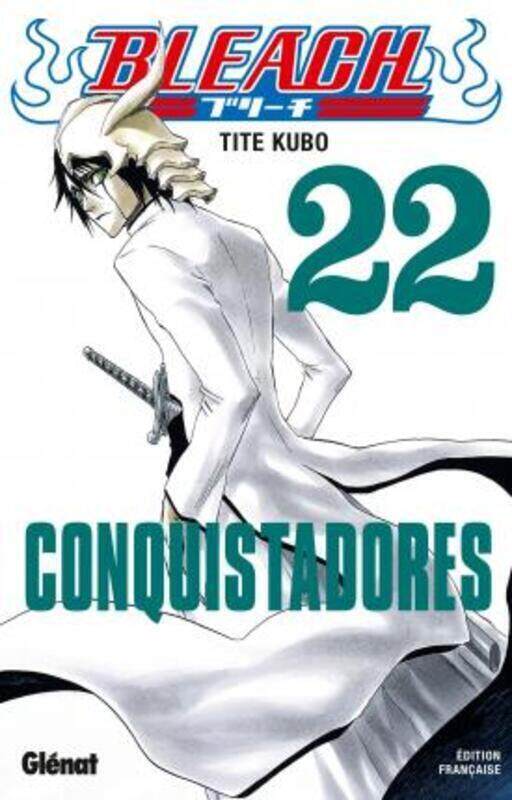 

Bleach, Tome 22 : Conquistadores,Paperback,By :Tite Kubo