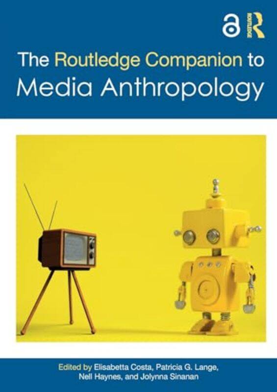 

The Routledge Companion to Media Anthropology by Dirk Zeller-Paperback