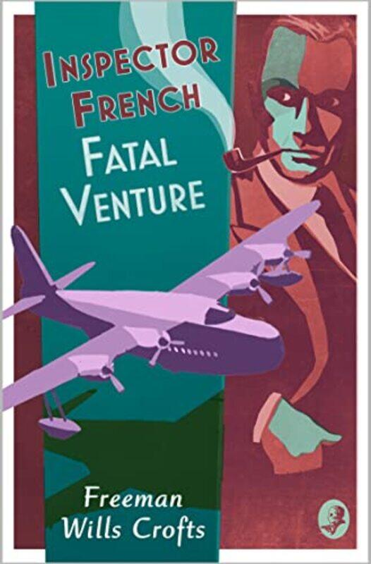 

Inspector French Fatal Venture by Freeman Wills Crofts-Paperback