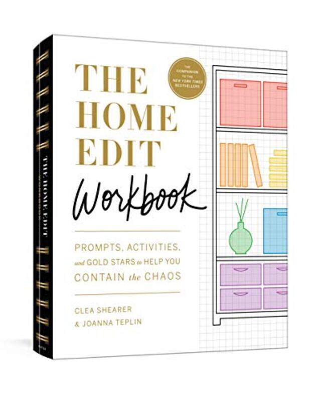 

The Home Edit Workbook: Prompts, Activities, and Gold Stars to Help You Contain the Chaos , Paperback by Shearer, Clea - Teplin, Joanna