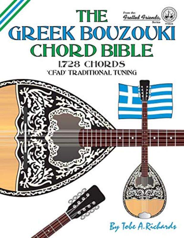 

The Greek Bouzouki Chord Bible: CFAD Standard Tuning 1,728 Chords,Paperback,by:Richards, Tobe a