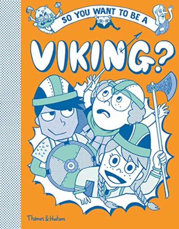 

So you want to be a Viking by Georgia Amson-BradshawTakayo Akiyama-Hardcover