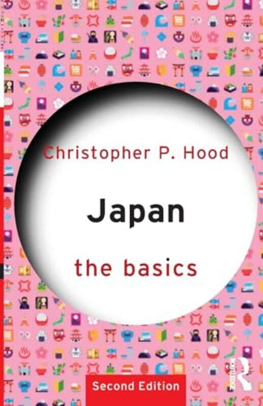 

Japan The Basics by Christopher P Hood-Paperback