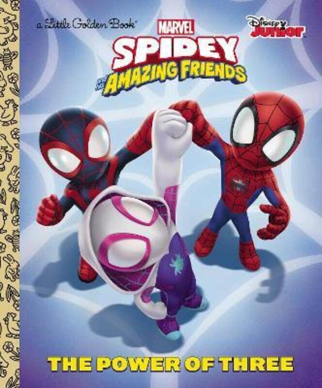 

Power of Three (Marvel Spidey and His Amazing Friends),Hardcover, By:Steve Behling