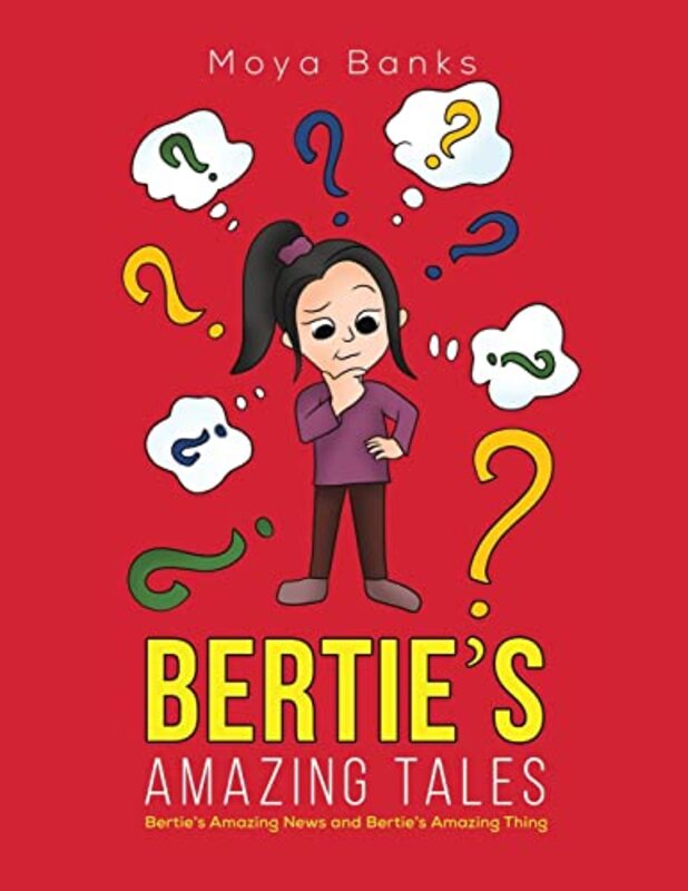 Berties Amazing Tales by Moya Banks-Paperback