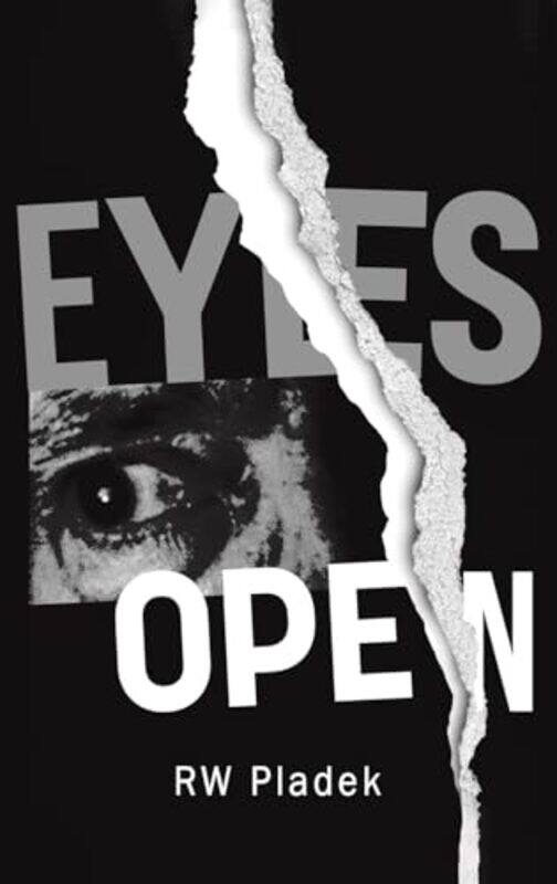 

Eyes Open by Rw Pladek-Hardcover