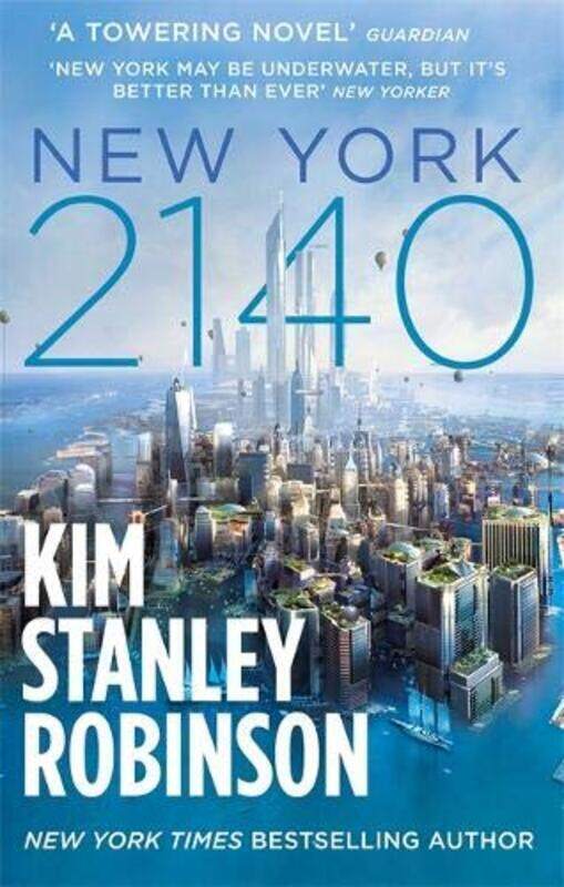 

New York 2140, Paperback Book, By: Kim Stanley Robinson