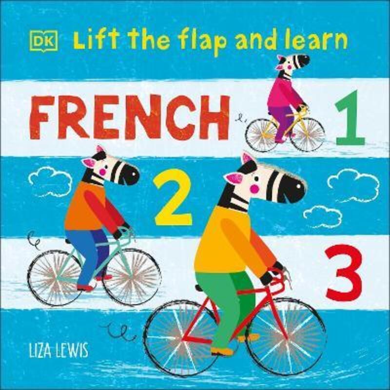 Lift The Flap And Learn: French 1,2,3,Hardcover, By:Liza Lewis