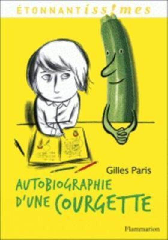 

Autobiographie d'une Courgette.paperback,By :Gilles Paris