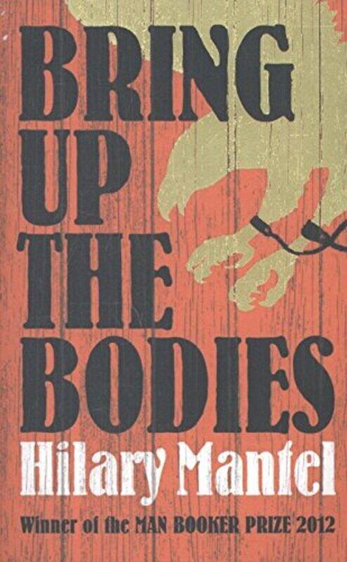 

Bring Up the Bodies, Paperback Book, By: Hilary Mantel