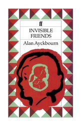 Invisible Friends,Paperback by Ayckbourn, Alan