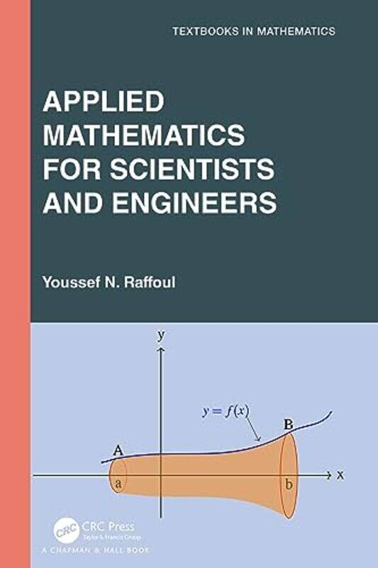 

Applied Mathematics for Scientists and Engineers by Youssef Raffoul-Paperback