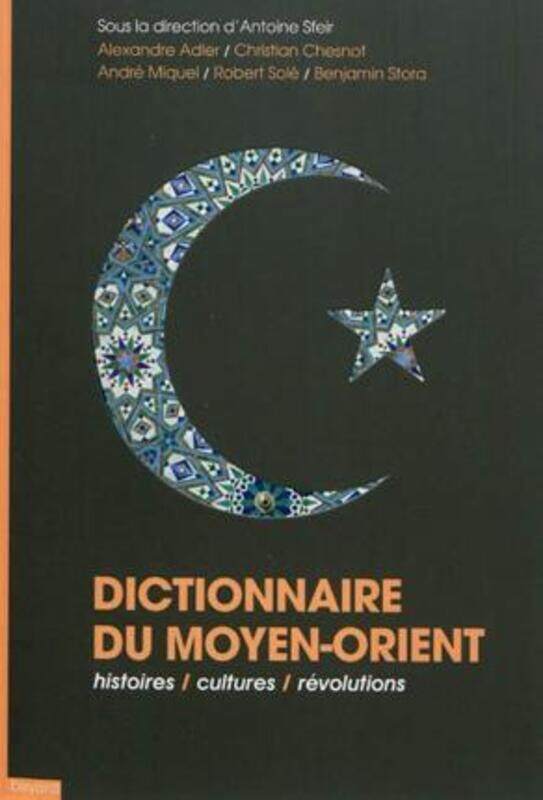 

Dictionnaire du Moyen Orient.paperback,By :Antoine Sfeir