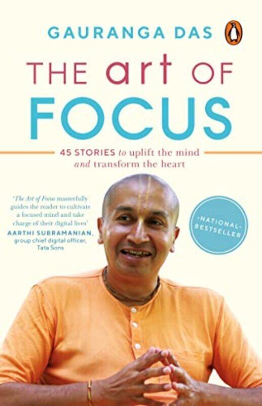 

The Art Of Focus: Through 40 Yoga Stories Paperback by Gauranga Das