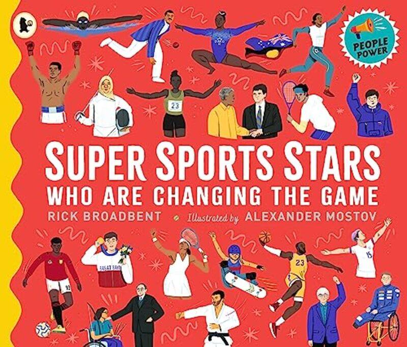 

Super Sports Stars Who Are Changing the Game by Rick BroadbentAlexander Mostov -Paperback