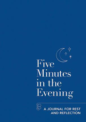 Five Minutes in the Evening: A Journal for Rest and Reflection, Paperback Book, By: Aster
