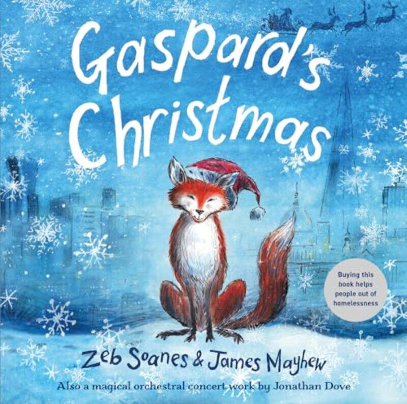 

Gaspards Christmas by Zeb SoanesJames Mayhew-Hardcover