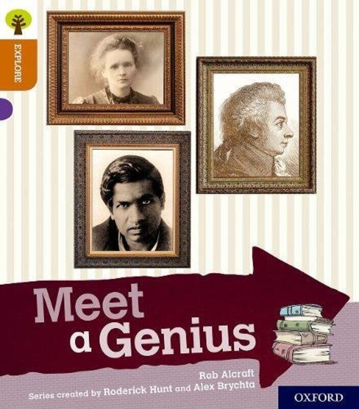 

Oxford Reading Tree Explore with Biff Chip and Kipper Oxford Level 8 Meet a Genius by Jeremy Clarkson-Paperback
