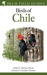 Field Guide to the Birds of Chile, Paperback Book, By: Daniel E. Martinez Pina