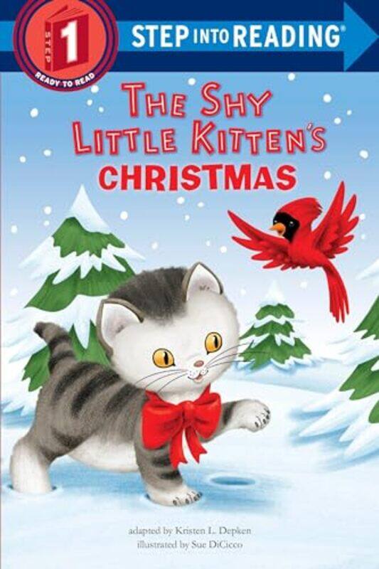 

The Shy Little Kittens Christmas by Kristen L DepkenSue DiCicco-Paperback