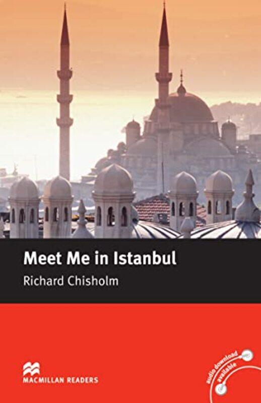 

Macmillan Readers Meet Me in Istanbul Intermediate Reader Without CD by Christopher Talbot-Paperback