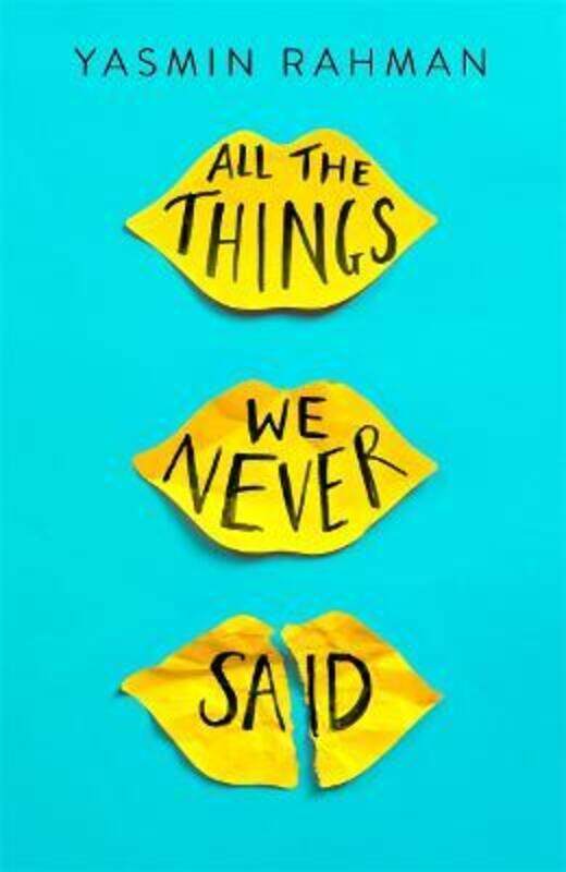 

All the Things We Never Said.paperback,By :Yasmin Rahman