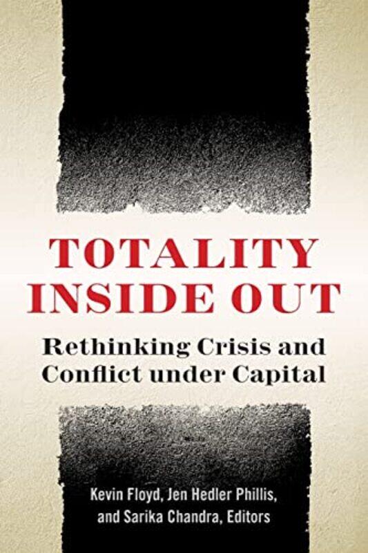 

Totality Inside Out by Kevin FloydJen Hedler PhillisSarika Chandra-Paperback