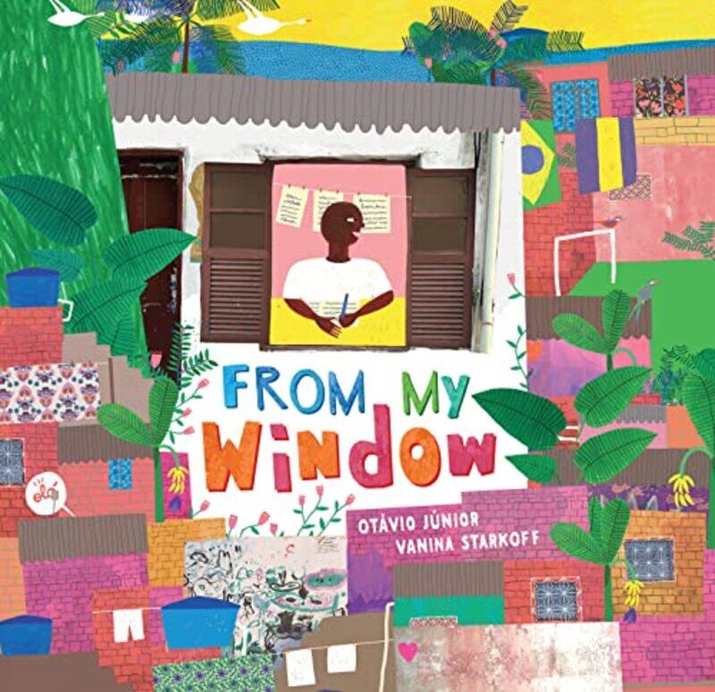 

From My Window by Otavio JuniorVanina Starkoff-Paperback