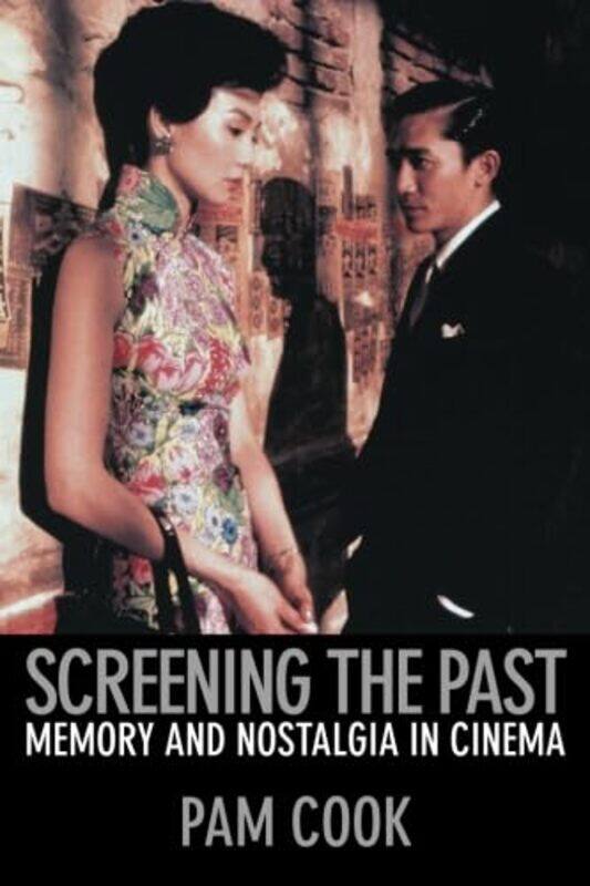 

Screening the Past by Pam Cook-Paperback