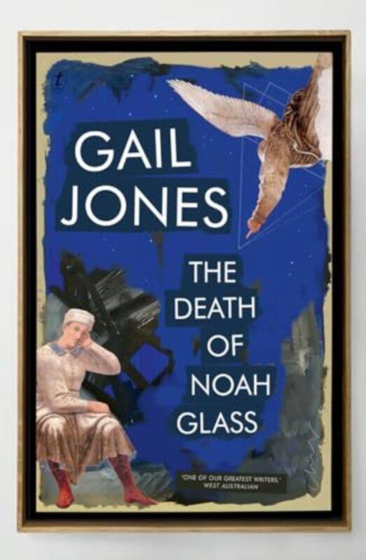 

The Death Of Noah Glass by Gail Jones-Paperback