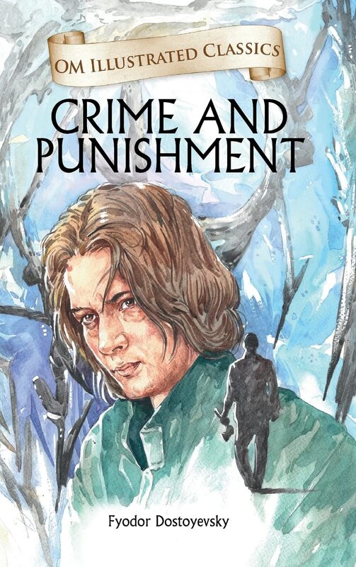 Crime and Punishment : Om Illustrated Classics
