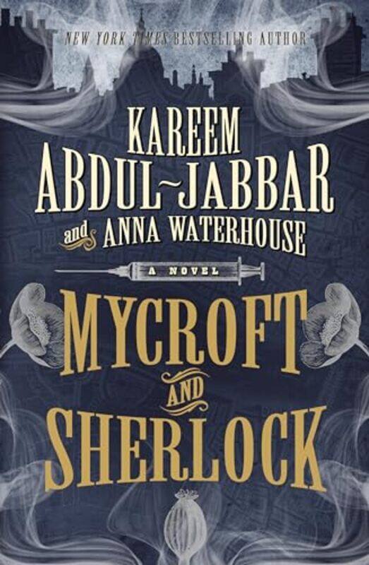 

Mycroft and Sherlock by Kareem Abdul-JabbarAnna Waterhouse-Paperback