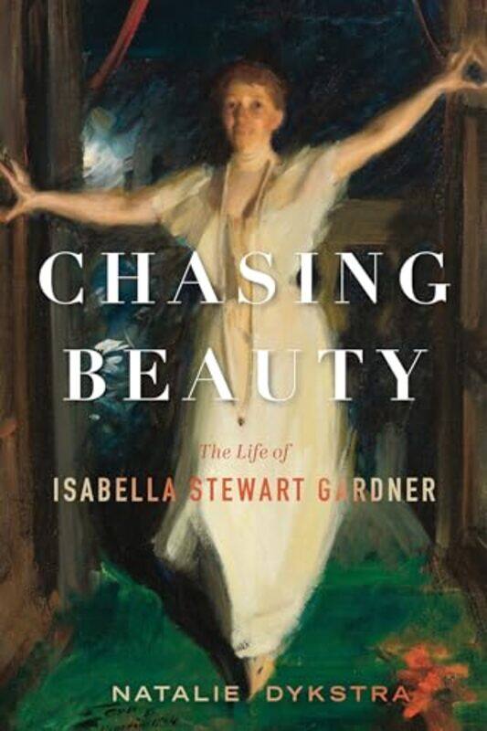 

Chasing Beauty by Natalie Dykstra -Hardcover