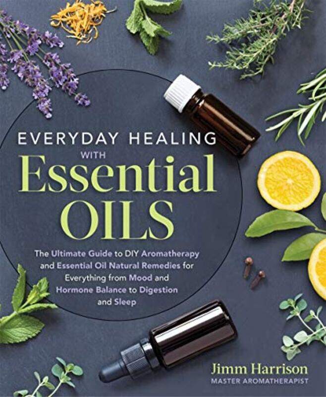 

Everyday Healing With Essential Oils by Jimm - Paperback
